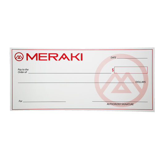 Meraki Giant Blank Checks